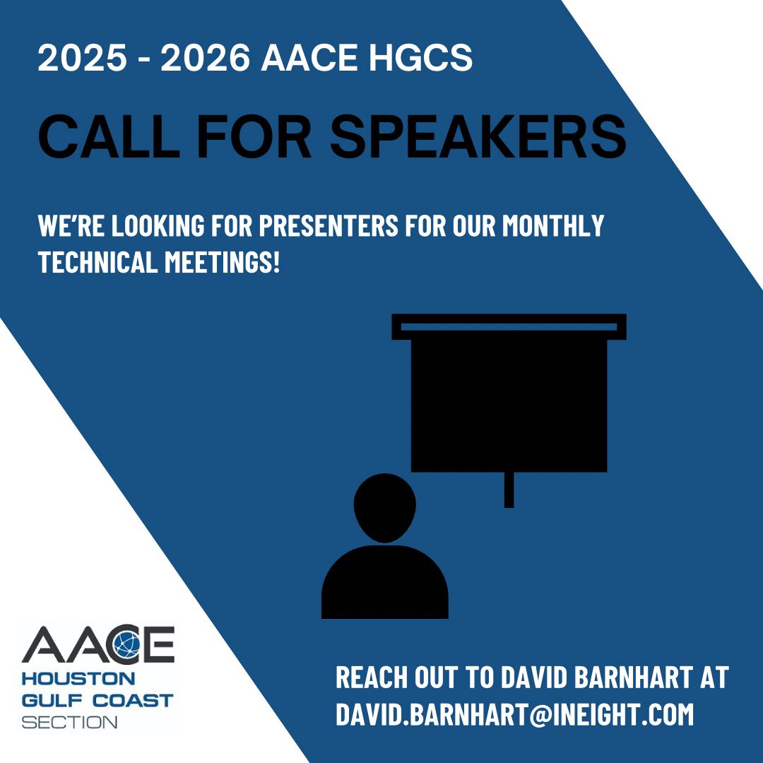 Interested in sharing your expertise with the AACE Houston Gulf Coast Chapter?   We’re looking for speakers for our 2025–2026 Monthly Technical Meetings on topics like cost, scheduling, risk, and project controls.  Spots are limited for these sessions ‼️    📧 Contact David Barnhart at david.barnhart@ineight.com to learn more.